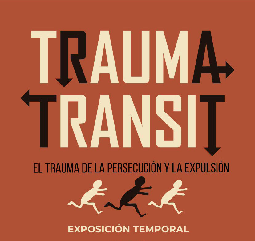 Trauma Transit. El trauma de la expulsión y la persecución