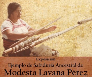 Ejemplo de Sabiduría Ancestral de Modesta Lavana Pérez
