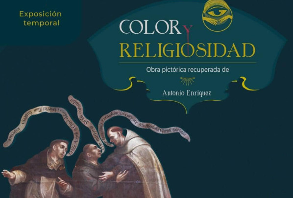 Color y religiosidad. Obra pictórica recuperada de Antonio Enríquez