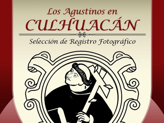 Los Agustinos en Culhuacán