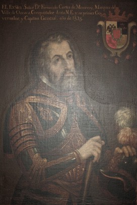 El Señor Fernando Cortés de Monroy Marqués del Estado de Oaxaca