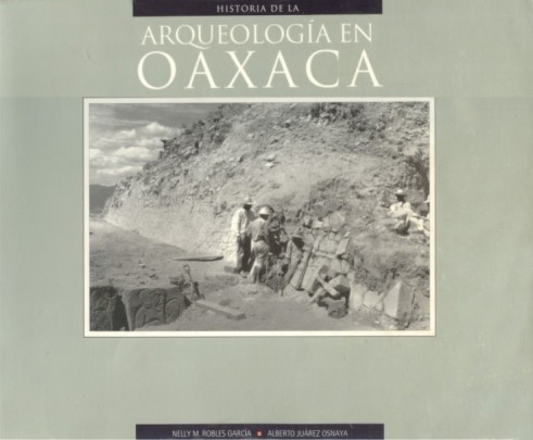 Historia de la Arqueología en Oaxaca
