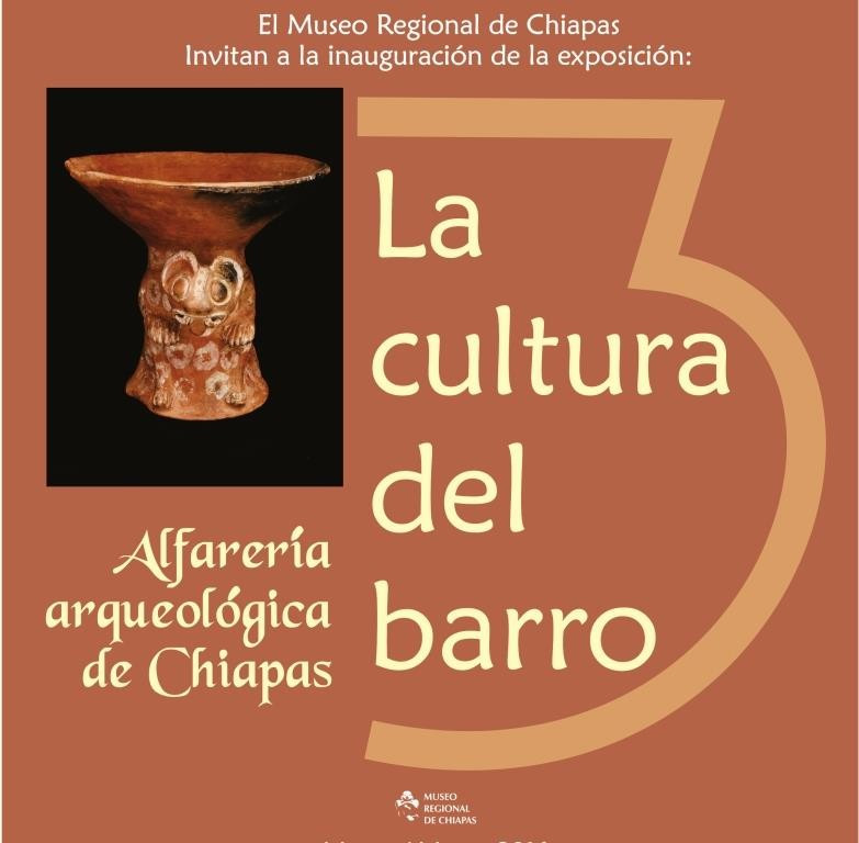 La cultura del barro. Alfarería arqueológica de Chiapas