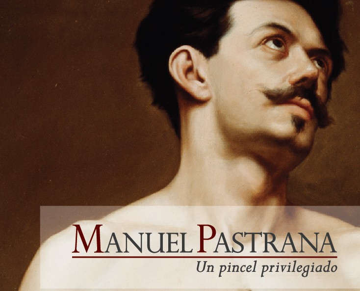 Manuel Pastrana. Un pincel privilegiado