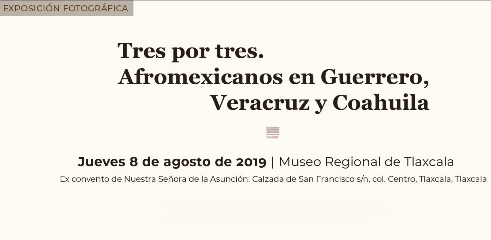 Tres por tres. Afromexicanos en Guerrero, Veracruz y Coahuila