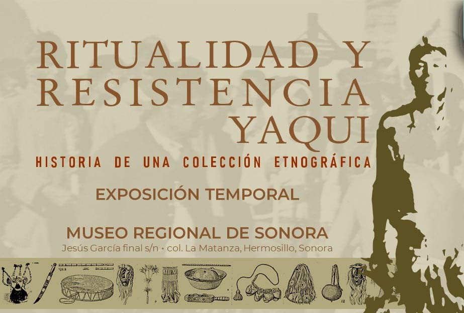 Ritualidad y resistencia yaqui. Historia de una colección etnográfica