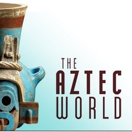 El mundo azteca
