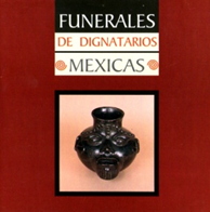 Funerales de dignatarios mexicas