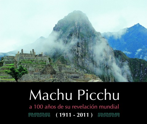Machu Picchu 100 años, miradas y perspectivas