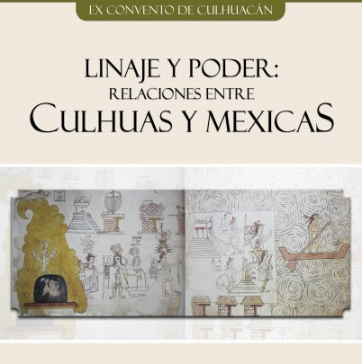 Linaje y poder: relaciones entre culhuas y mexicas
