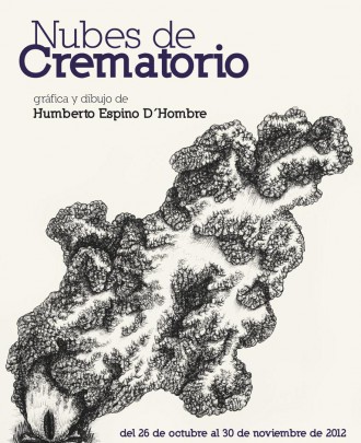 Nubes de crematorio. Gráfica de Humberto Espino D´Hombre
