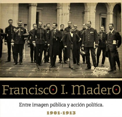 Francisco I. Madero, entre imagen pública y acción política, 1901-1913
