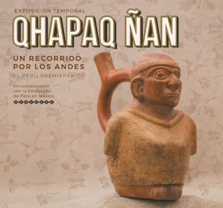 Qhapac Ñan. Un recorrido por los Andes. El Perú prehispánico