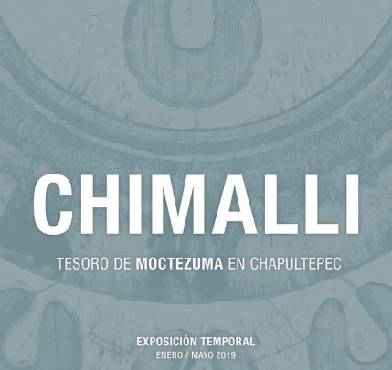 Chimalli. Tesoro de Moctezuma en Chapultepec
