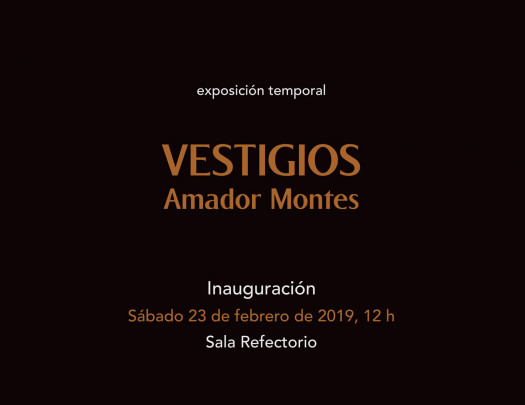 Vestigios. Amador Montes