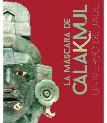 La Máscara de Calakmul. Universo de jade