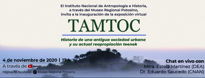 Exposición virtual. Tamtoc. Historia de una antigua sociedad urbana y su actual reapropiación teenek