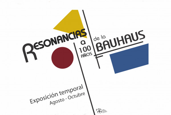 Resonancias. A 100 años de la Bauhaus