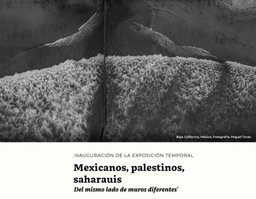 Mexicanos, palestinos y saharauis: del mismo lado de muros diferente
