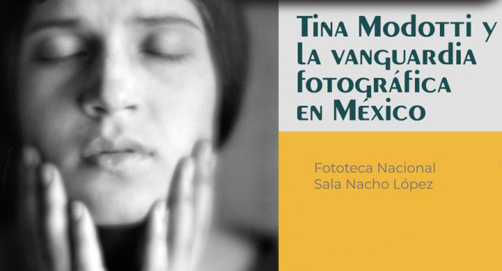 Tina Modotti y la vanguardia fotográfica en México