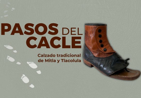 Pasos de cacle. Calzado tradicional de Mitla y Tlacolula