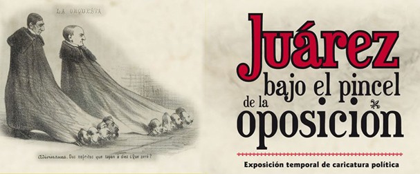 Juárez bajo el pincel de la oposición