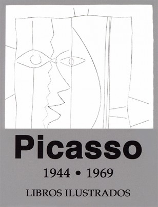 Picasso 1944-1969. Libros ilustrados. Colección Bancaja