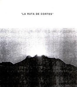 La ruta de Cortés