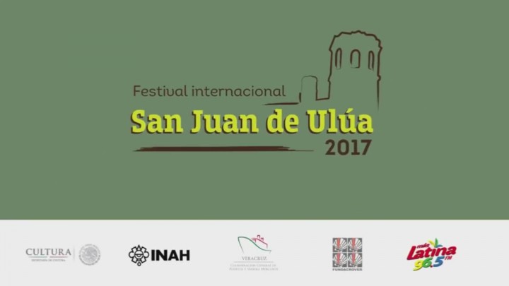 Festival Internacional San Juan de Ulúa 2017