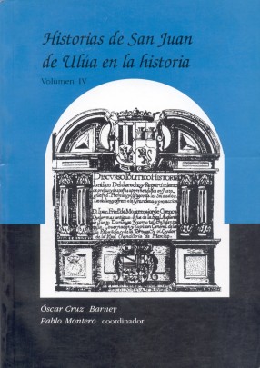 Historias de San Juan de Ulúa en la historia. Vol. IV