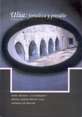 Ulúa: fortaleza y presidio,  vol. III