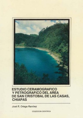 Estudio ceramográfico y petrográfico del área de San Cristóbal de las Casas, Chiapas
