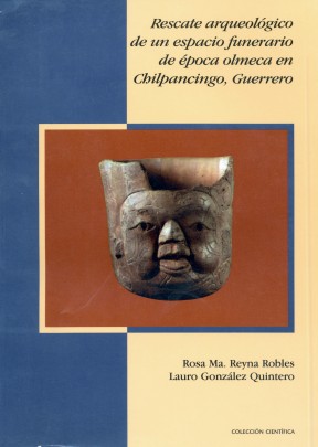 Rescate arqueológico de un espacio funerario de época olmeca en Chilpancingo, Guerrero