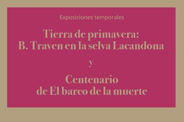 Tierra de primavera: B. Traven en la selva lacandona